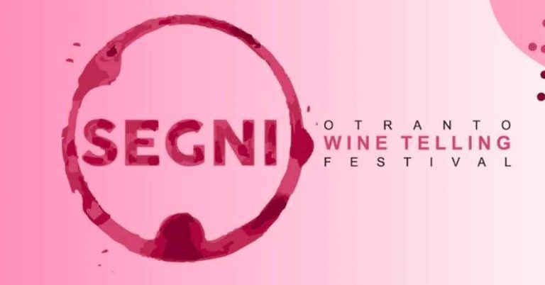 Segni – Otranto Wine Telling Festival